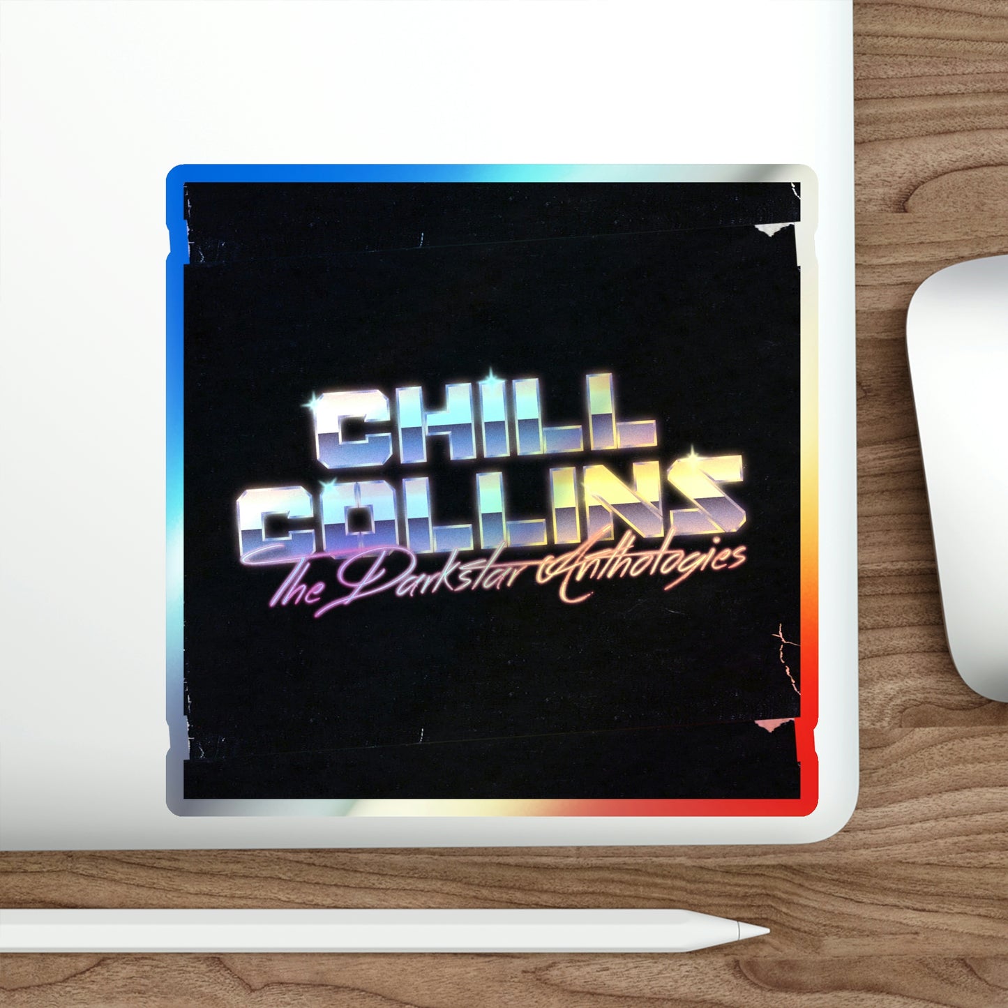 Holographic Chill Collins sticker